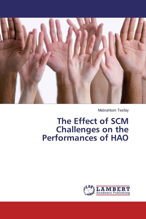 Produktbild: The Effect of SCM Challenges on the Performances of HAO