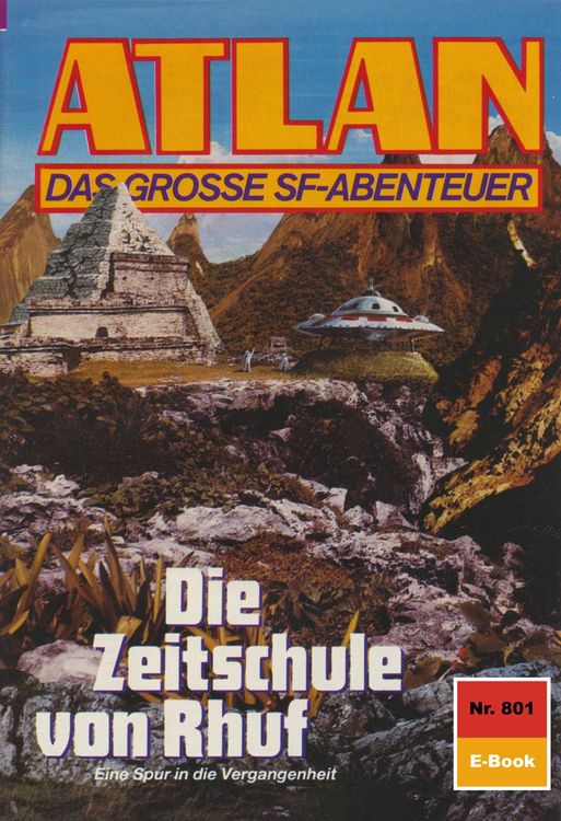 Produktbild: Atlan 801: Die Zeitschule von Rhuf