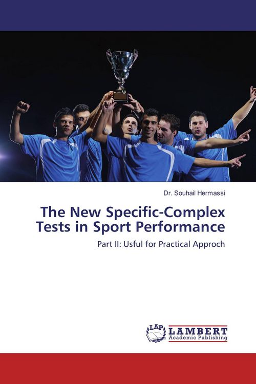 Produktbild: The New Specific-Complex Tests in Sport Performance