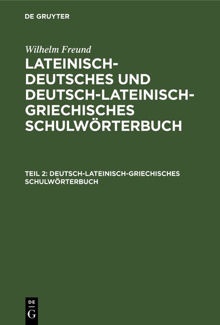 Produktbild: Deutsch-lateinisch-griechisches Schulw&ouml;rterbuch