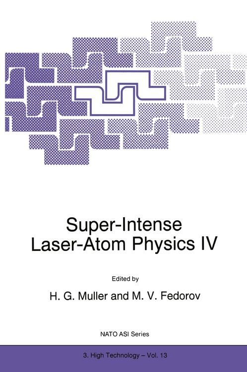 Produktbild: Super-Intense Laser-Atom Physics IV