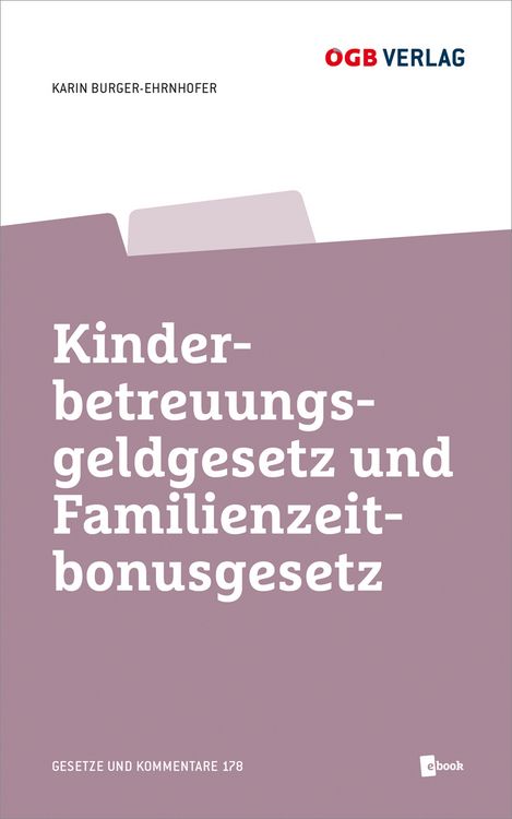 Produktbild: Kinderbetreuungsgeldgesetz und Familienzeitbonusgesetz