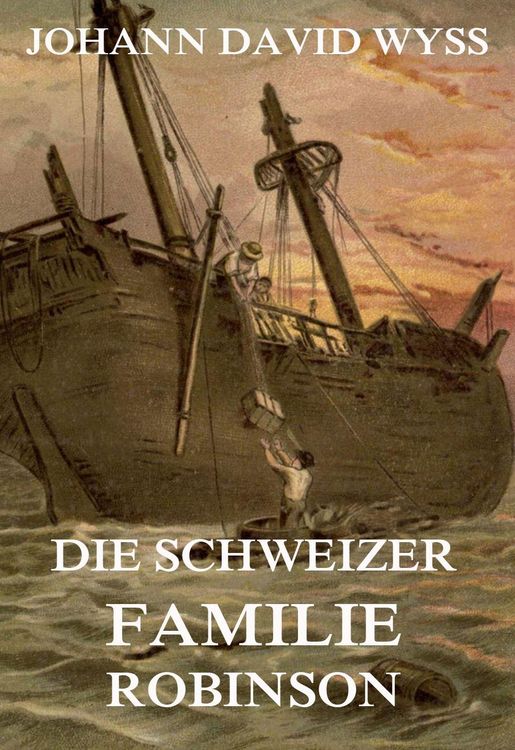 Produktbild: Die Schweizer Familie Robinson