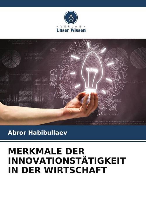 Produktbild: Merkmale der Innovationst&auml;tigkeit in der Wirtschaft