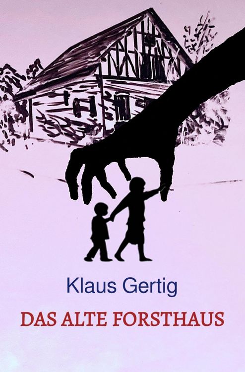 Produktbild: Das alte Forsthaus