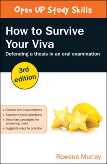 Produktbild: How to Survive Your Viva: Defending a Thesis in an Oral Examination