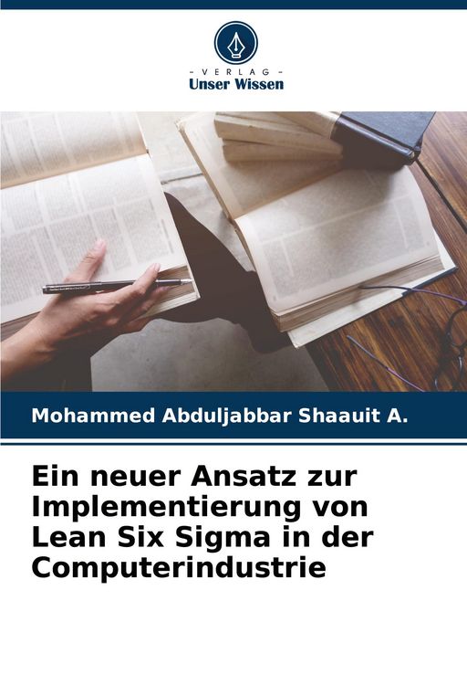 Produktbild: Ein neuer Ansatz zur Implementierung von Lean Six Sigma in der Computerindustrie