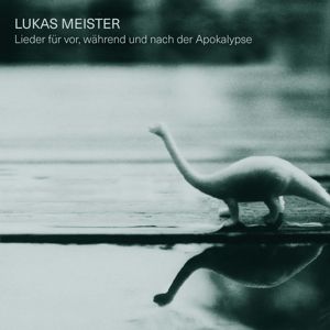 Produktbild: Lieder F&uuml;r Vor,W&auml;hrend Und Nach Der Apokalypse