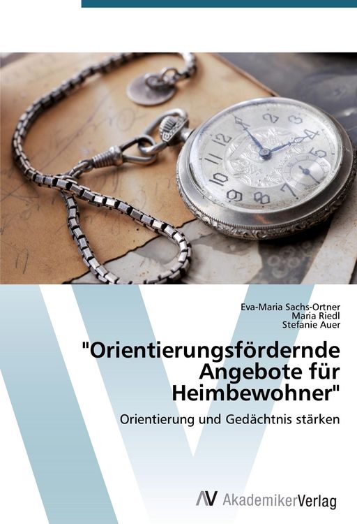Produktbild: "Orientierungsf&ouml;rdernde Angebote f&uuml;r Heimbewohner"
