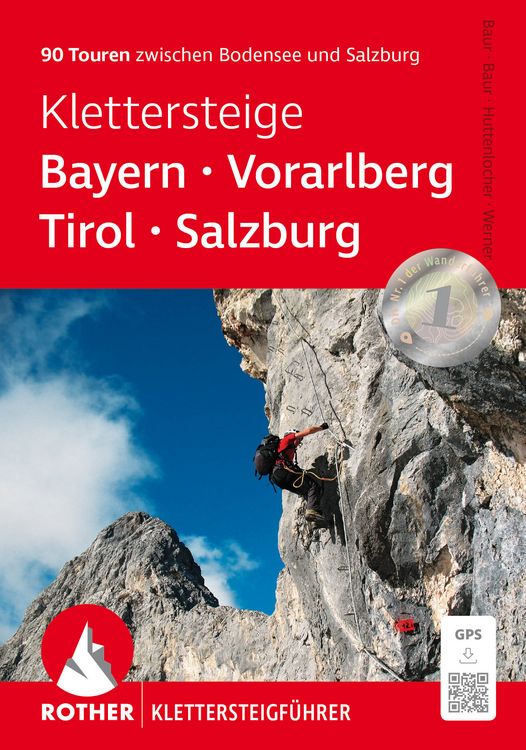 Bild vom Artikel Klettersteige Bayern – Vorarlberg – Tirol – Salzburg vom Autor Paul Werner