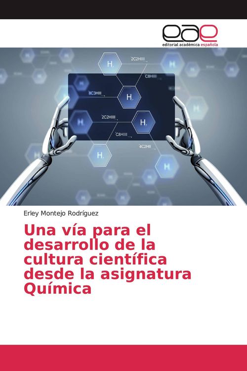 Produktbild: Una v&iacute;a para el desarrollo de la cultura cient&iacute;fica desde la asignatura Qu&iacute;mica