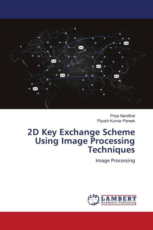 Produktbild: 2D Key Exchange Scheme Using Image Processing Techniques