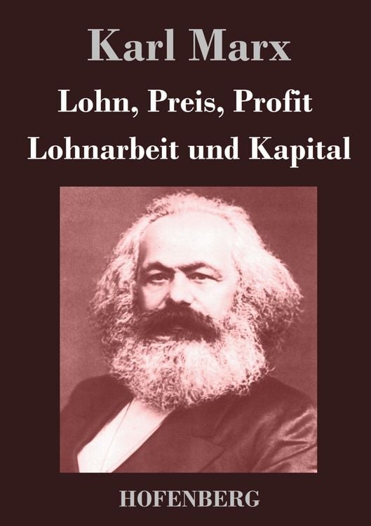 Produktbild: Lohn, Preis, Profit / Lohnarbeit und Kapital