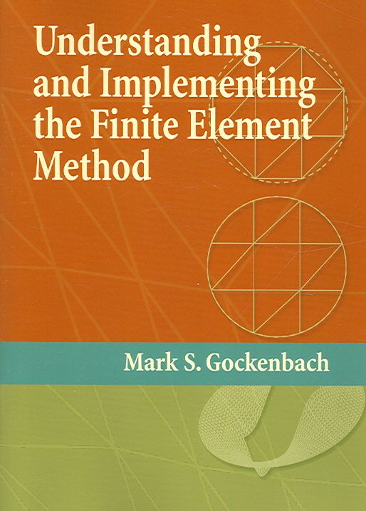 Produktbild: Understanding and Implementing the Finite Element Method