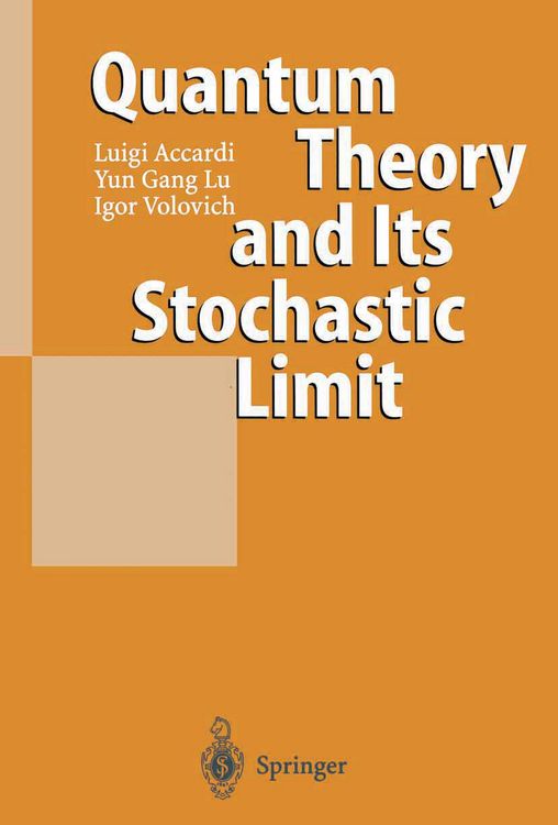 Produktbild: Quantum Theory and Its Stochastic Limit