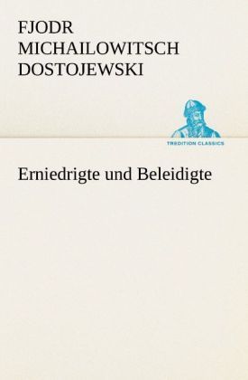 Produktbild: Erniedrigte und Beleidigte