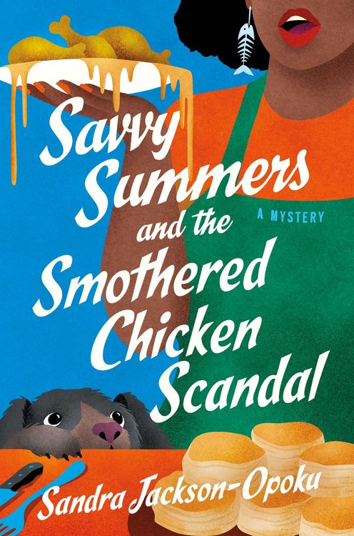 Produktbild: Savvy Summers and the Smothered Chicken Scandal