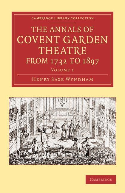 Produktbild: The Annals of Covent Garden Theatre from 1732 to 1897
