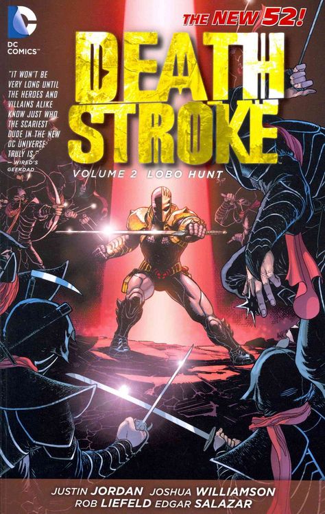 Produktbild: Liefeld, R: Deathstroke Volume 2: Lobo Hunt TP (The New 52)