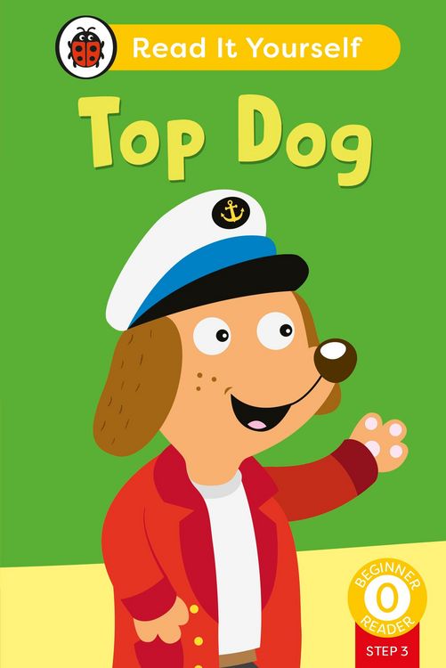 Produktbild: Top Dog (Phonics Step 3): Read It Yourself - Level 0 Beginner Reader