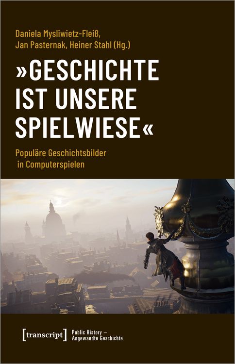 Produktbild: &raquo;Geschichte ist unsere Spielwiese&laquo;