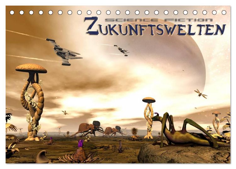 Produktbild: Zukunftswelten (Science Fiction) (Tischkalender 2026 DIN A5 quer), CALVENDO Monatskalender