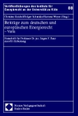 Produktbild: Beitr&auml;ge zum deutschen und europ&auml;ischen Energierecht - Varia