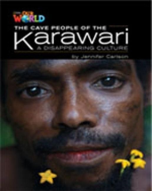 Produktbild: Our World Readers: The Cave People of the Karawari, A Disappearing Culture