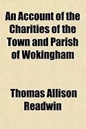 Produktbild: An Account of the Charities of the Town and Parish of Wokingham