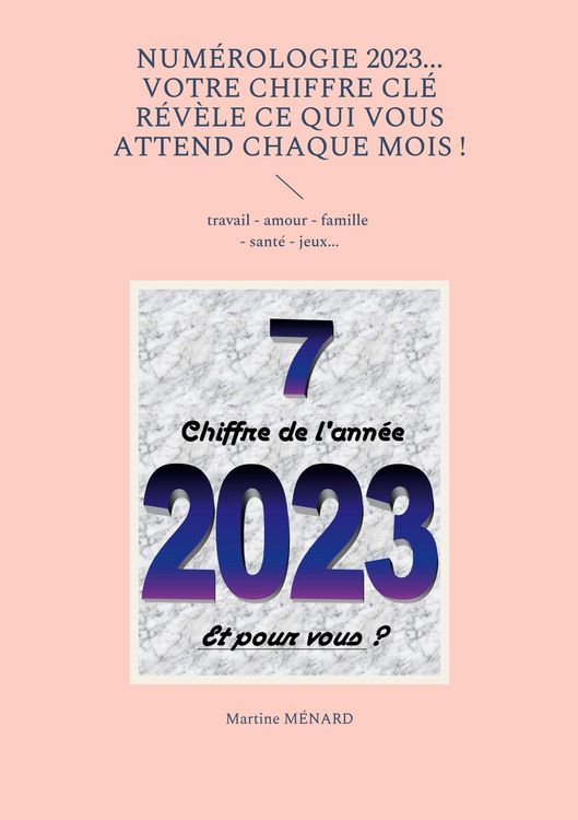 Produktbild: Num&eacute;rologie 2023... Votre chiffre CL&Eacute; r&eacute;v&egrave;le ce qui vous attend chaque mois !