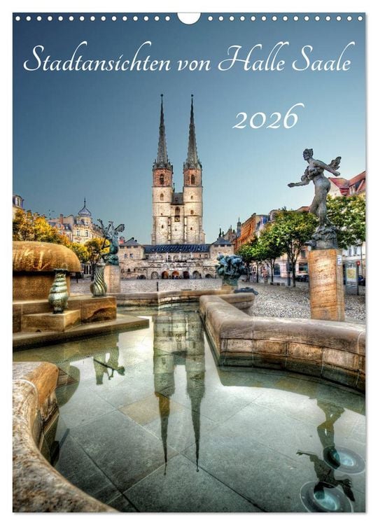 Produktbild: Stadtansichten von Halle Saale 2026 (Wandkalender 2026 DIN A3 hoch), CALVENDO Monatskalender