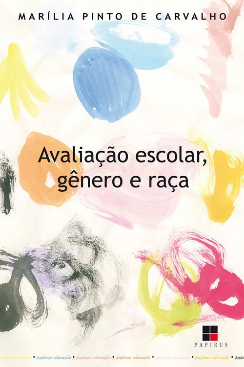 Produktbild: Avalia&ccedil;&atilde;o escolar, g&ecirc;nero e ra&ccedil;a