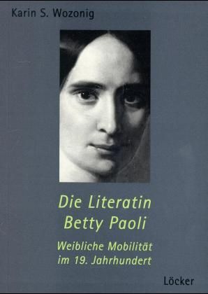 Produktbild: Die Literatin Betty Paoli