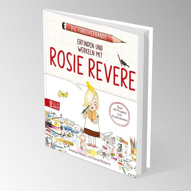 Produktbild: Die Forscherbande: Erfinden und werkeln mit Rosie Revere