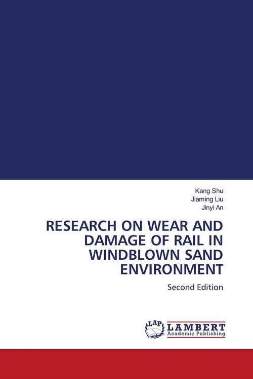Produktbild: Research On Wear and Damage Of Rail in Windblown Sand Environment