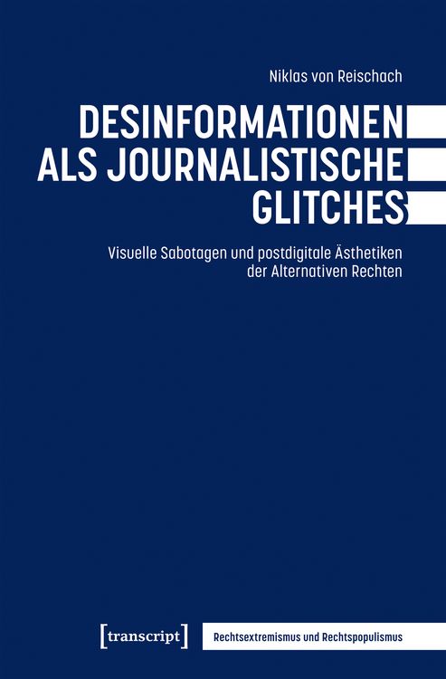 Produktbild: Desinformationen als journalistische Glitches