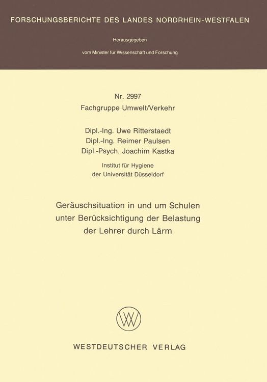 Produktbild: Ger&auml;uschsituation in und um Schulen unter Ber&uuml;cksichtigung der Belastung der Lehrer durch L&auml;rm