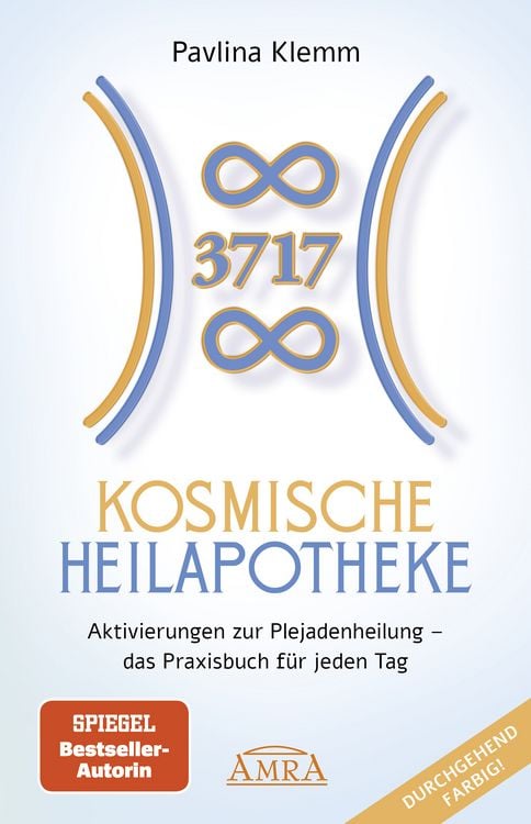 Produktbild: KOSMISCHE HEILAPOTHEKE: Aktivierung der Plejadenheilung - das Praxisbuch mit Heilsymbolen, Botschaften und Meditationen (Das neue Werk der SPIEGEL-Bestsellerautorin!)