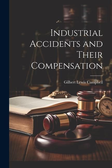 Produktbild: Industrial Accidents and Their Compensation