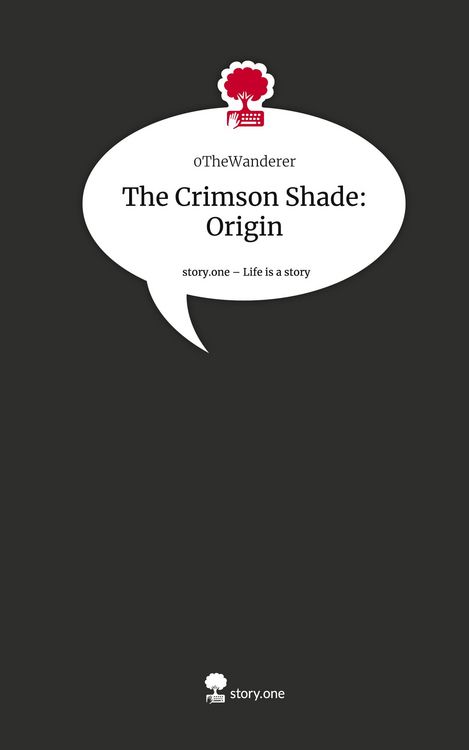 Produktbild: The Crimson Shade: Origin. Life is a Story - story.one