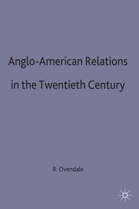 Produktbild: Anglo-American Relations in the Twentieth Century