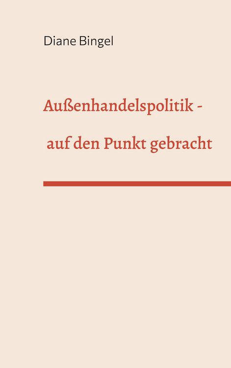 Produktbild: Au&szlig;enhandelspolitik - auf den Punkt gebracht