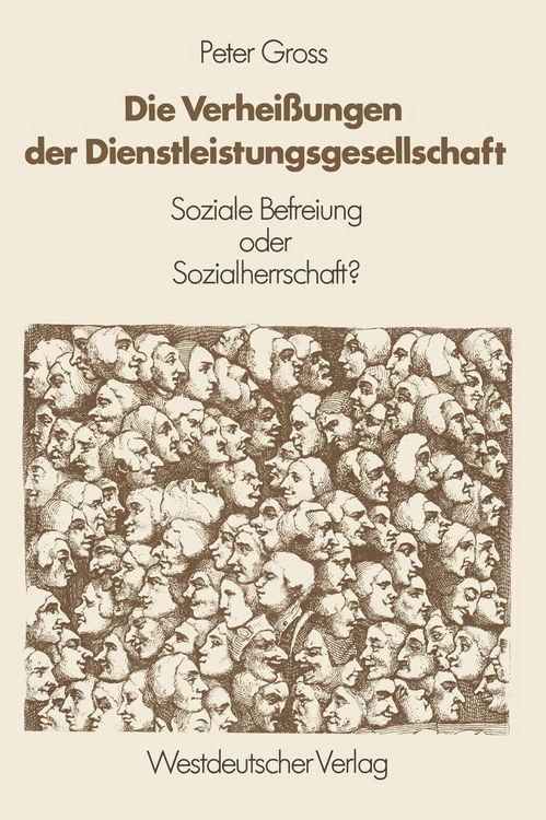 Produktbild: Die Verhei&szlig;ungen der Dienstleistungsgesellschaft