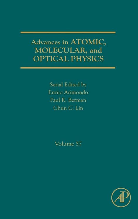 Produktbild: Advances in Atomic, Molecular, and Optical Physics, Volume 57