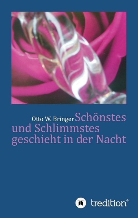 Produktbild: Sch&ouml;nstes und Schlimmstes geschieht in der Nacht