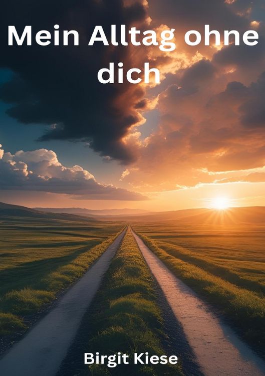 Produktbild: Mein Alltag ohne dich