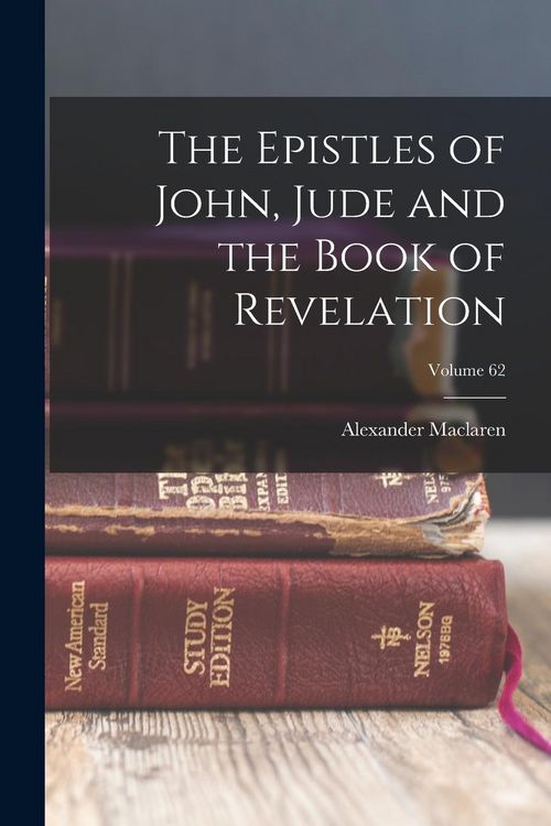 Produktbild: The Epistles of John, Jude and the Book of Revelation; Volume 62