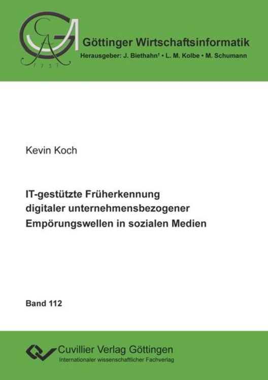 Produktbild: IT-gest&uuml;tzte Fr&uuml;herkennung digitaler unternehmensbezogener Emp&ouml;rungswellen in sozialen Medien