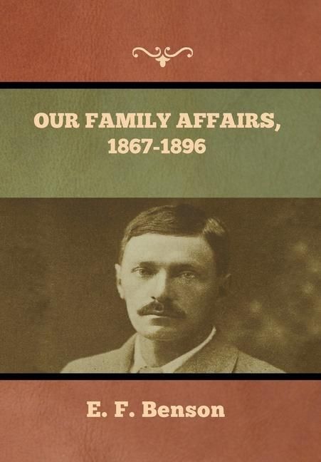 Produktbild: Our Family Affairs, 1867-1896