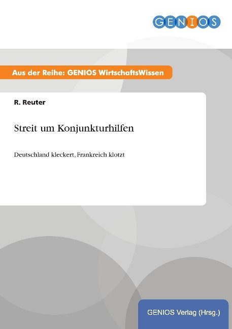 Produktbild: Streit um Konjunkturhilfen